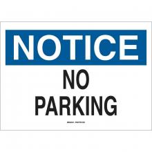 Brady 43406 - B555 10X14 BLU/BLK/WHT NOTICE NO PARKING