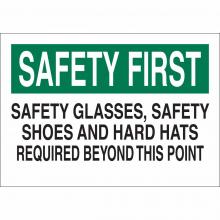 Brady 42821 - B555 7X10 GRN/BLK/WHT SAFETY FIRST
