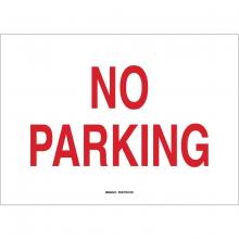 Brady 43431 - B555 10X14 RED/WHT NO PARKING