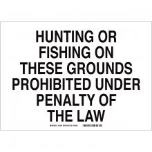 Brady 43356 - Sgn,B555,Blk/Wt,14x10,HUNTING OR F,1 EA